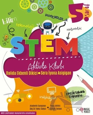 5. Sınıf STEM Aktivite Kitabı – Dalida Ekbenli Dikici, Sera İyona Asigigan – Masalperest kitap kapağı