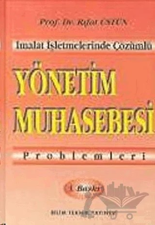 Yönetim Muhasebesi Problemleri – Rıfat Üstün – Bilim Teknik Yayınevi kitap kapağı