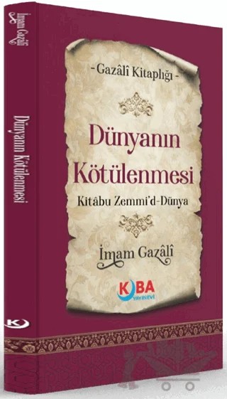 Dünyanın Kötülenmesi – İmam Gazali – Kuba Yayınevi kitap kapağı