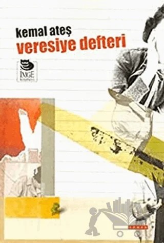 Veresiye Defteri – Kemal Ateş – İmge Kitabevi Yayınları kitap kapağı