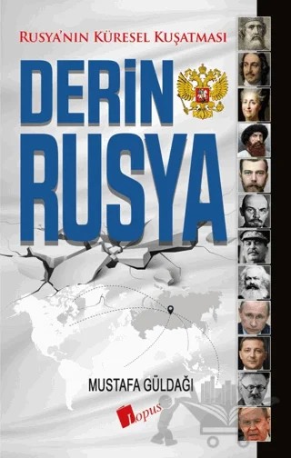 Derin Rusya – Mustafa Güldağı – Lopus Yayınları kitap kapağı