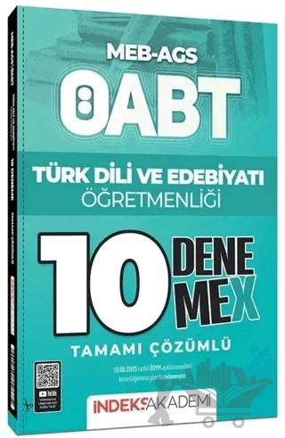 ÖABT MEB-AGS Türk Dili ve Edebiyatı Öğretmenliği 10 DenemeX Çözümlü – Kolektif – İndeks Akademi Yayıncılık kitap kapağı