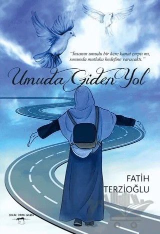 Umuda Giden Yol – Fatih Terzioğlu – Sokak Kitapları Yayınları kitap kapağı