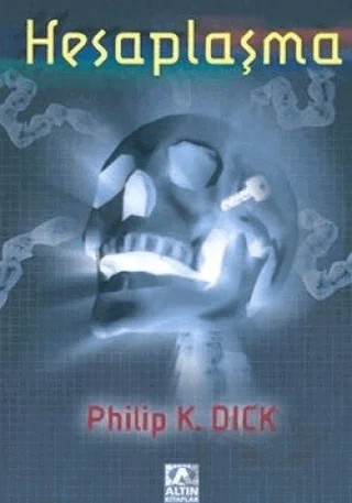 Hesaplaşma – Philip K. Dick – Altın Kitaplar kitap kapağı