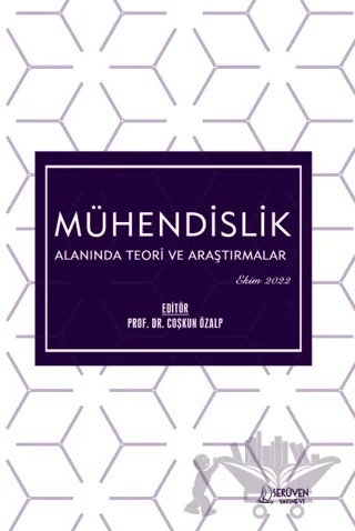 Mühendislik Alanında Teori ve Araştırmalar - Ekim 2022 – Kolektif – Serüven Yayınevi kitap kapağı
