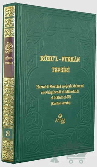 Ruhu'l Furkan Tefsiri 8. Cilt – Hazrat-ü Mevlana eş-Şeyh Mahmud en-Nakşibendi el-Müceddidi el-Halidi el-Ufi – Ahıska Yayınevi kitap kapağı