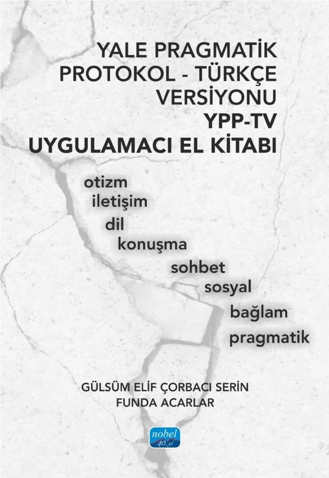 Yale Pragmatik Protokol-Türkçe Versiyonu YPP-TV – Gülsüm Elif Çorbacı Serin, Funda Acarlar – Nobel Akademik Yayıncılık kitap kapağı