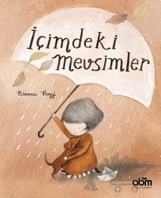 İçimdeki Mevsimler – Bianca Pozzi – Abm Yayınevi kitap kapağı
