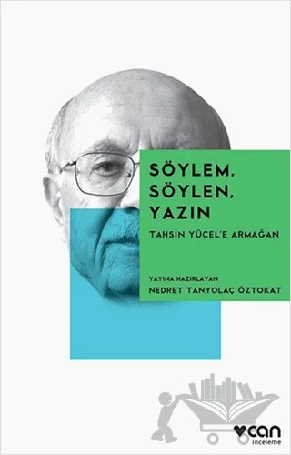 Söylem, Söylen, Yazın – Kolektif – Can Yayınları kitap kapağı