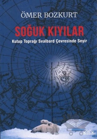 Soğuk Kıyılar – Ömer Bozkurt – Denizler Kitabevi kitap kapağı