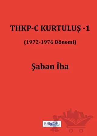 THKP-C Kurtuluş -1 – Şaban İba – Favori Yayınları kitap kapağı
