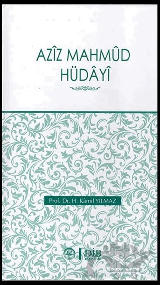 Aziz Mahmud Hüdayi – H. Kamil Yılmaz – Diyanet İşleri Başkanlığı kitap kapağı