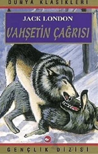 Vahşetin Çağrısı – Jack London – Beyaz Balina Yayınları kitap kapağı