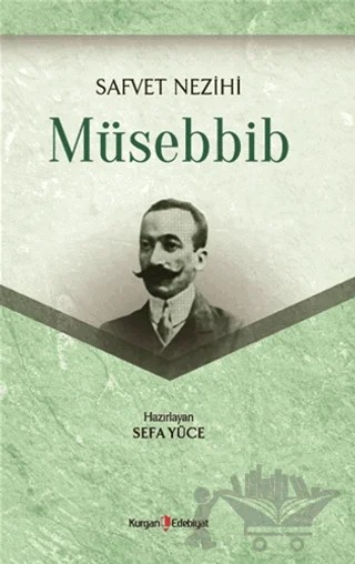 Müsebbib – Saffet Nezihi – Kurgan Edebiyat kitap kapağı