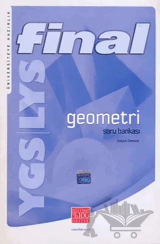 Final YGS - LYS Geometri Soru Bankası (Selçuk Demirel) – Selçuk Demirel – Final Yayınları kitap kapağı