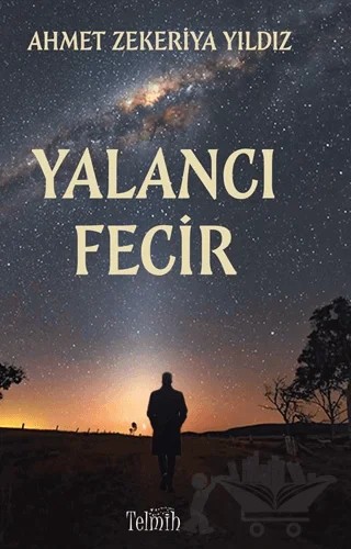Yalancı Fecir – Ahmet zekeriya yıldız – Telmih Kitap kitap kapağı