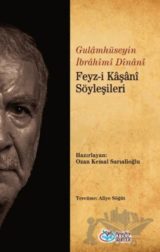 Feyz-i Kaşani Söyleşileri – Ğulamhüseyin İbrahîmî Dînanî – Önsöz Yayıncılık kitap kapağı