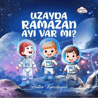 Uzay’da Ramazan Ayı Var Mı? – Hatice Karakayalı – eno4 Yayınları kitap kapağı