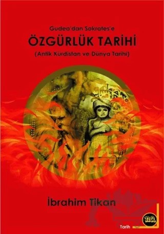 Gudea'dan Sokrates'e Özgürlük Tarihi – İbrahim Tikan – Na Yayınları kitap kapağı