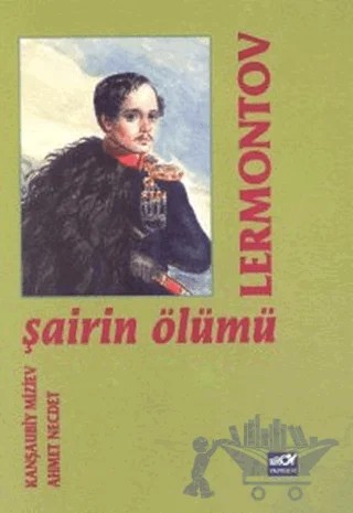 Şairin Ölümü – Mihail Yuryeviç Lermontov – Broy Yayınları kitap kapağı