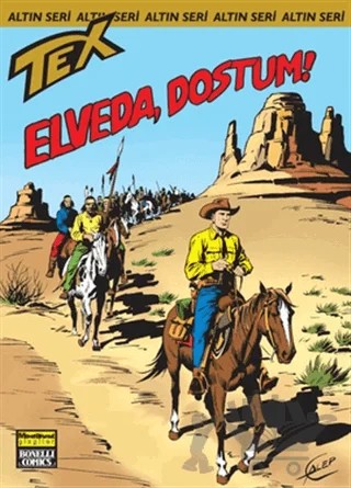 Aylık Altın Seri Tex Sayı: 139 Elveda, Dostum – Oğlak Yayıncılık kitap kapağı