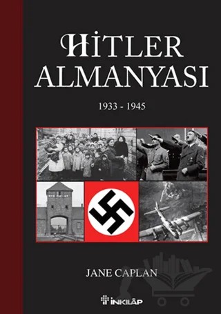 Hitler Almanyası (1933-1945) – Jane Caplan – İnkılap Kitabevi kitap kapağı