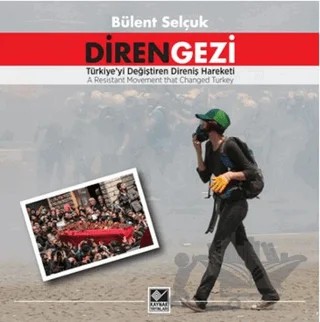 Diren Gezi – Bülent Selçuk – Kaynak Yayınları kitap kapağı