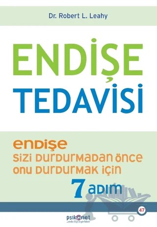 Endişe Tedavisi – Robert L. Leahy – Psikonet Yayınları kitap kapağı