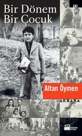 Bir Dönem Bir Çocuk – Altan Öymen – Doğan Kitap kitap kapağı