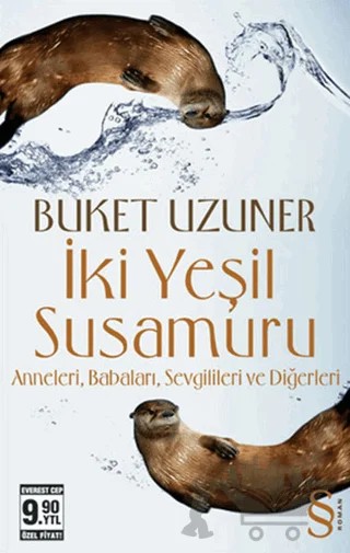 İki Yeşil Susamuru – Buket Uzuner – Everest Yayınları kitap kapağı