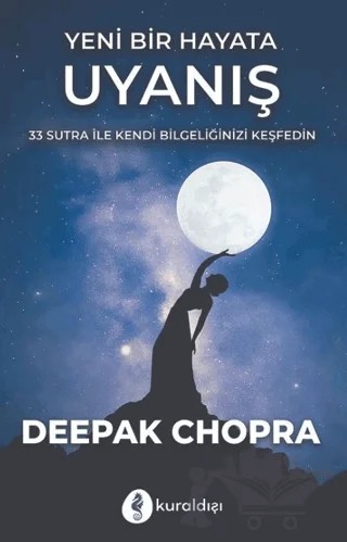 Yeni Bir Hayata Uyanış – Deepak Chopra – Kuraldışı Yayınevi kitap kapağı