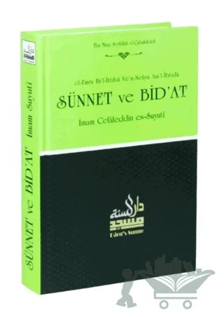 Sünnet ve Bid'at Tercümesi – İmam Celaleddin Es-Suyuti – Daru’s Sunne Yayınları kitap kapağı