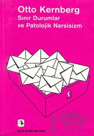 Sınır Durumlar ve Patolojik Narsisizm – Otto F. Kernberg – Metis Yayınları kitap kapağı