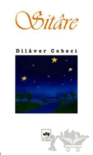 Sitare – Dilaver Cebeci – Ötüken Neşriyat kitap kapağı