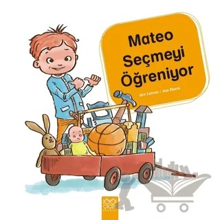Mateo Seçmeyi Öğreniyor – Jon Lasser – 1001 Çiçek Kitaplar kitap kapağı