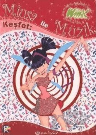 Winx Miusa ile Keşfet: Müzik – Gabriella Santini – Epsilon Yayınevi kitap kapağı