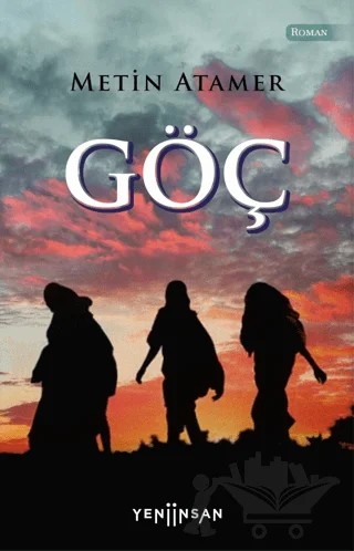 Göç – Metin Atamer – Yeni İnsan Yayınevi kitap kapağı