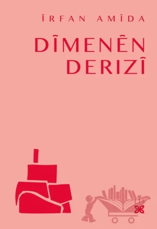 Dimenen Derızi – İrfan Amida – Lis Basın Yayın kitap kapağı