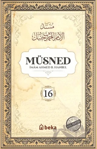 Müsned (16. Cilt- Arapça Metinsiz) – İmam Ahmed B. Hanbel – Beka Yayınları kitap kapağı