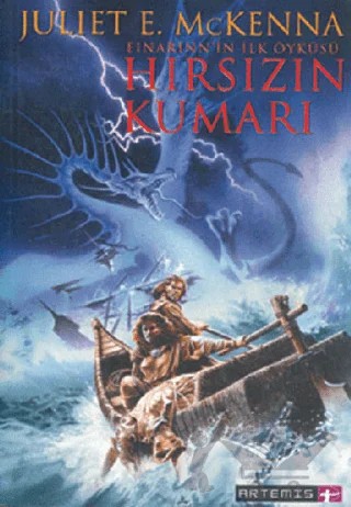 Hırsızın Kumarı Einarinn’in Birinci Öyküsü – Juliet E. McKenna – Artemis Yayınları kitap kapağı