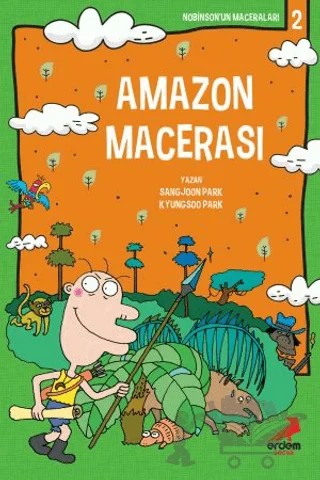 Amazon Macerası – Jang Kyoungae, Kyungsoo Park – Erdem Çocuk kitap kapağı