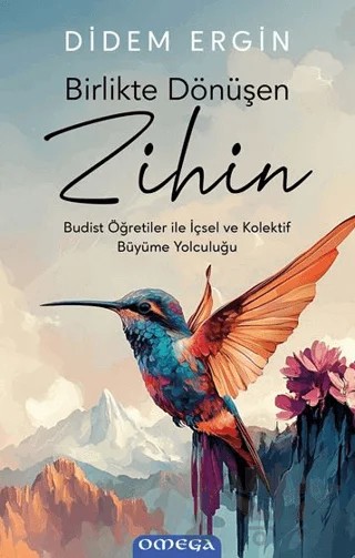 Birlikte Dönüşen Zihin – Didem Ergin – Omega kitap kapağı