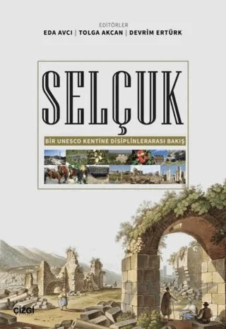Selçuk – Devrim Ertürk, Eda Avcı, Tolga Akcan – Çizgi Kitabevi Yayınları kitap kapağı