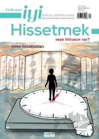 Psikonet İyi Hissetmek Sayı: 4 - Neye İhtiyacın Var? Yeme Bozuklukları – Psikonet Dergi kitap kapağı