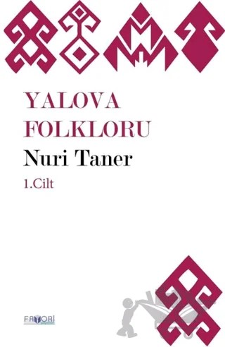 Yalova Folkloru - Cilt 1 – Nuri Taner – Favori Yayınları kitap kapağı
