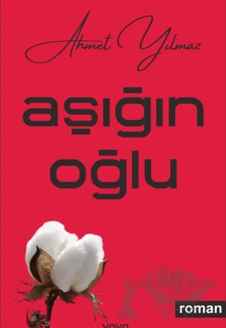 Aşığın Oğlu – Ahmet Yılmaz – Vova Yayınları kitap kapağı