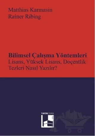 Bilimsel Çalışma Yöntemleri – Matthias Karmasin, Rainer Ribing – Yayınodası Yayıncılık kitap kapağı