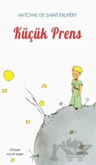 Küçük Prens – Antoine de Saint-Exupery – Zeplin Kitap kitap kapağı