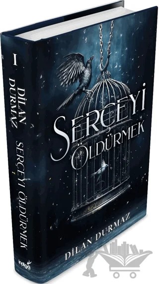 Serçeyi Öldürmek – Dilan Durmaz – İndigo Kitap kitap kapağı