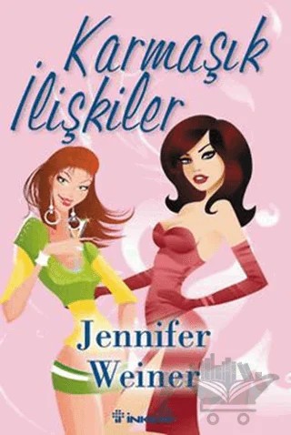 Karmaşık İlişkiler – Jennifer Weiner – İnkılap Kitabevi kitap kapağı